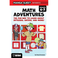 Manga Quest Mathematics: Math Adventures with Integers, Ratios, and More!