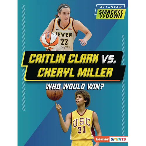 Caitlin Clark vs. Cheryl Miller: Who Would Win?