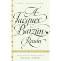 A Jacques Barzun Reader: Selections from His Works