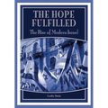 The Hope Fulfilled: The Rise of Modern Israel