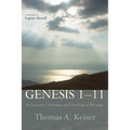 Genesis 1-11: Its Literary Coherence and Theological Message