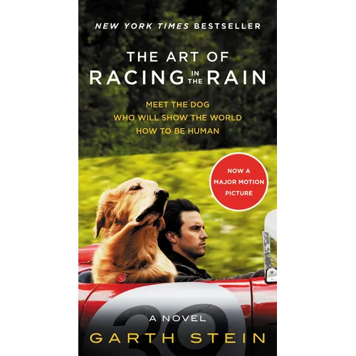 The Art of Racing in the Rain Movie Tie-In Edition