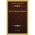 The Freemason's Manual