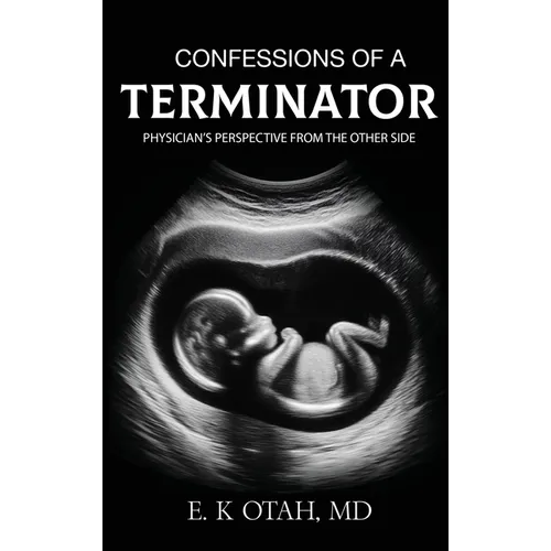 Confessions of a Terminator: Physician's Perspective from the Other Side