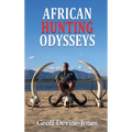 African Hunting Odysseys