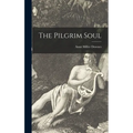 The Pilgrim Soul
