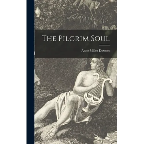 The Pilgrim Soul