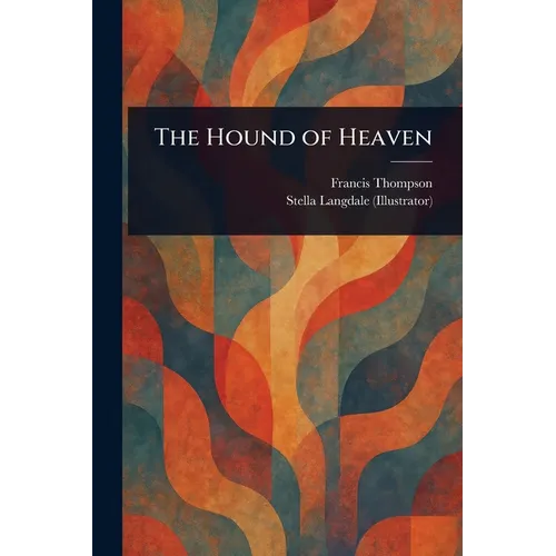 The Hound of Heaven