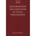 Determinism and Freedom in Stoic Philosophy