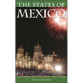 The States of Mexico: A Reference Guide to History and Culture