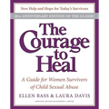 The Courage to Heal: A Guide for Women Survivors of Child Sexual Abuse