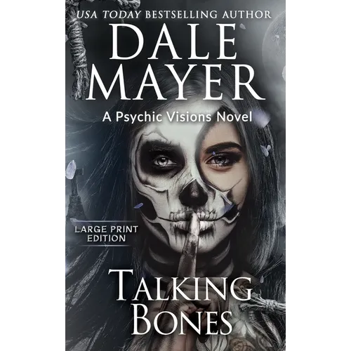 Talking Bones: A Psychic Visions Novel