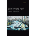 By Fowlers Fork
