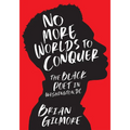 No More Worlds to Conquer: The Black Poet in Washington, DC