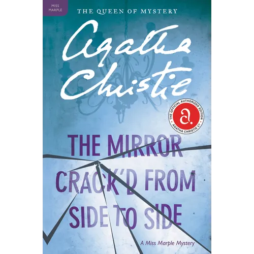 The Mirror Crack'd from Side to Side: A Miss Marple Mystery