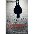 Tournament of Shadows