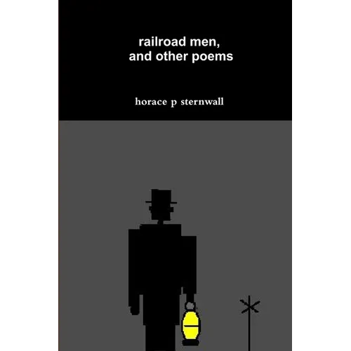 railroad men, and other poems