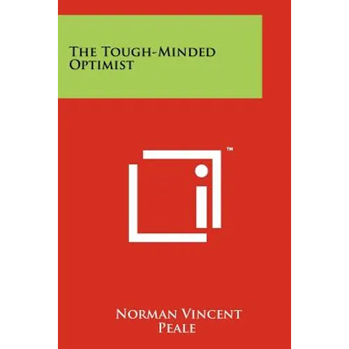 The Tough-Minded Optimist