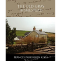 The Old Gray Homestead