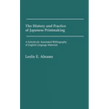 The History and Practice of Japanese Printmaking: A Selectively Annotated Bibliography of English Language Materials