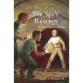 The Case of the Spy's Revenge: A Brains Benton Mystery