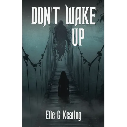 Don't Wake Up