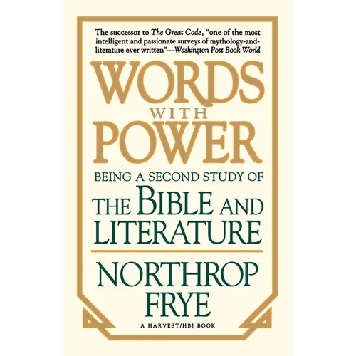 Words with Power: Being a Second Study the Bible and Literature