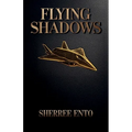Flying Shadows