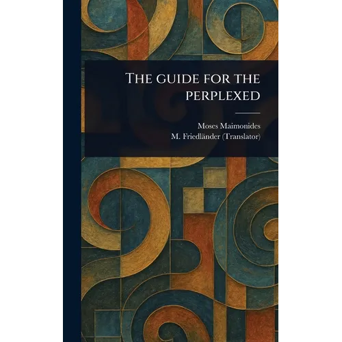 The Guide for the Perplexed