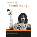 The Words and Music of Frank Zappa