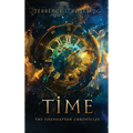 Time: The Foundation Chronicles