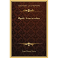 Mystic Americanism