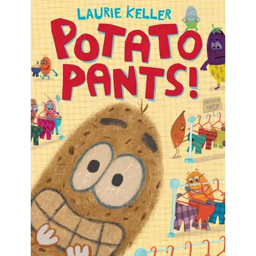 Potato Pants!