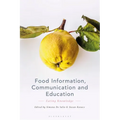 Food Information, Communication and Education: Eating Knowledge