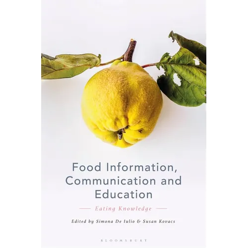 Food Information, Communication and Education: Eating Knowledge