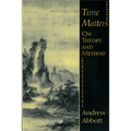 Time Matters: On Theory and Method