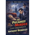 The Piccadilly Murder: An Impact Book