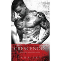 Crescendo: A Dark Mafia Romance