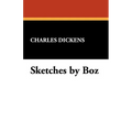 Sketches by Boz