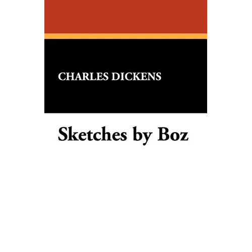 Sketches by Boz