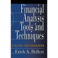 Financial Analysis Tools and Techniques: A Guide for Managers