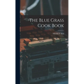 The Blue Grass Cook Book
