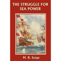 The Struggle for Sea Power (Yesterday's Classics)