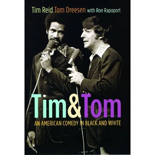 Tim & Tom: An American Comedy in Black and White