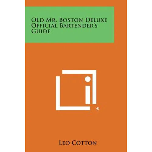 Old Mr. Boston Deluxe Official Bartender's Guide