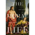 The Moral Life: Eight Lectures