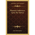 Planetary Influences Upon The Tattvas