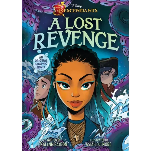 Disney Descendants: A Lost Revenge: A Disney Descendants Original Graphic Novel