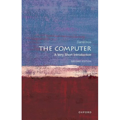 The Computer: A Very Short Introduction