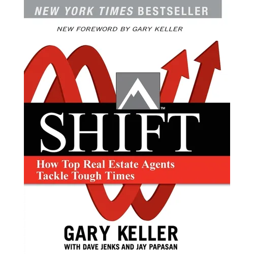 Shift: How Top Real Estate Agents Tackle Tough Times (Paperback)